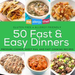 eBook ~ 50 Fast & Easy Dinners Cookbook (Gluten Free, Allergy Friendly) PREORDER