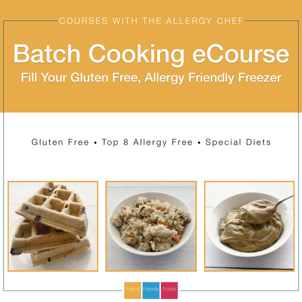Batch Cooking with Basic Gluten Free Ingredients